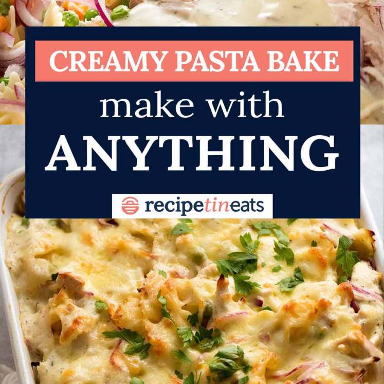Creamy pasta bake make this with anything